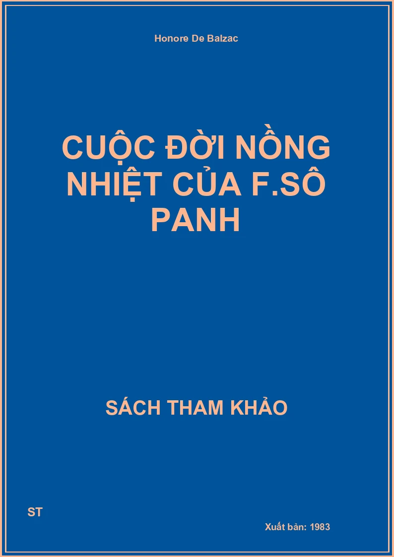 Cuộc Đời Nồng Nhiệt Của F.Sô Panh