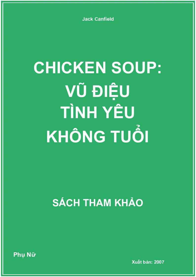Chicken Soup: Vũ Điệu Tình Yêu Không Tuổi