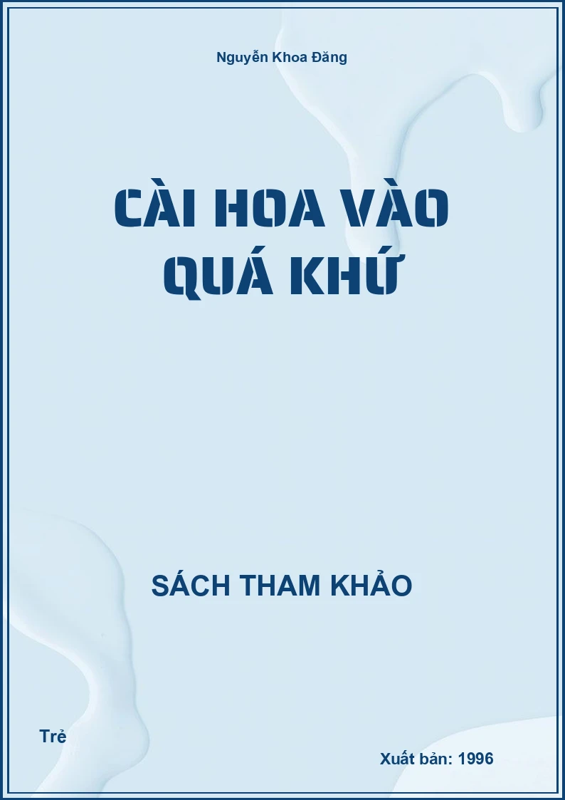 Cài Hoa Vào Quá Khứ