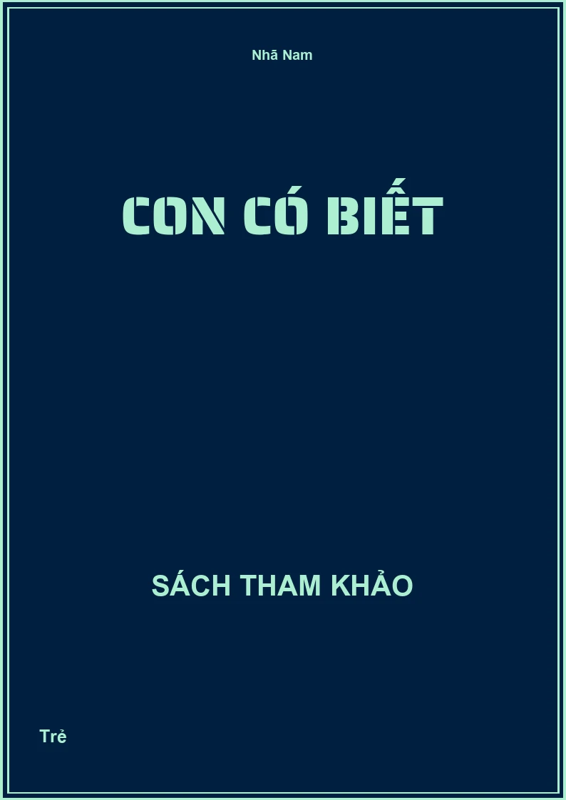 Con Có Biết