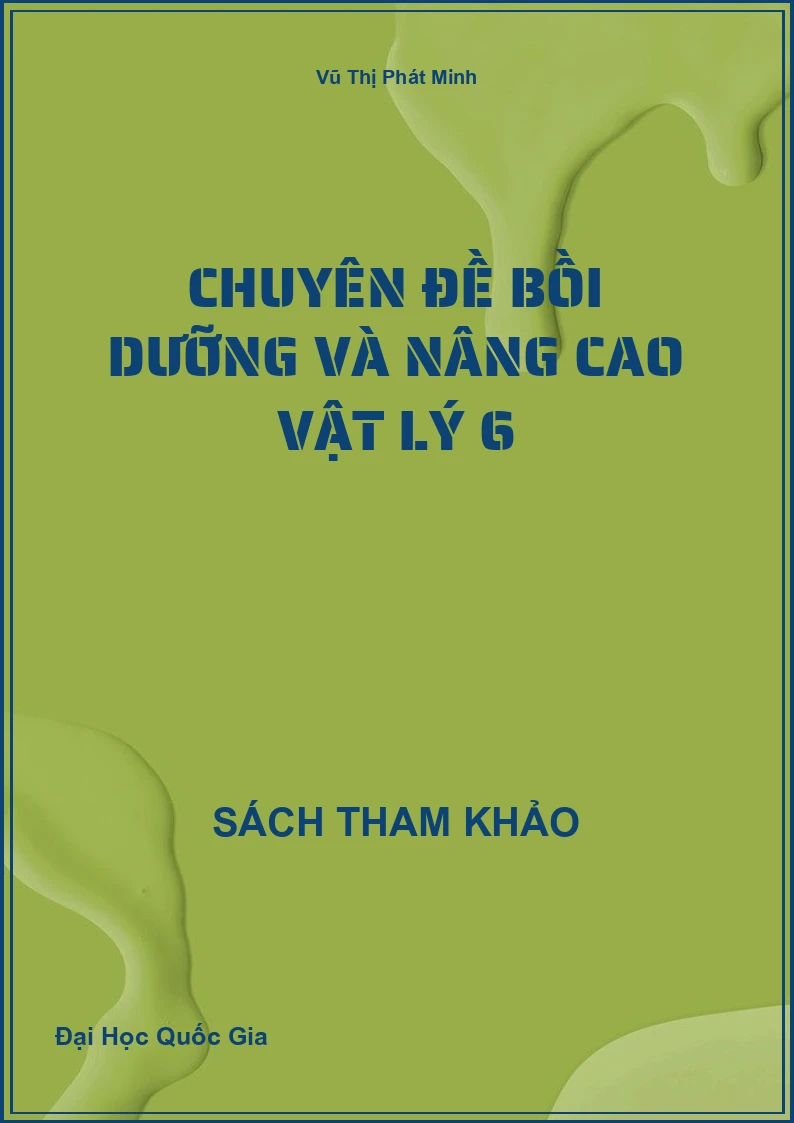Chuyên Đề Bồi Dưỡng Và Nâng Cao Vật Lý 6