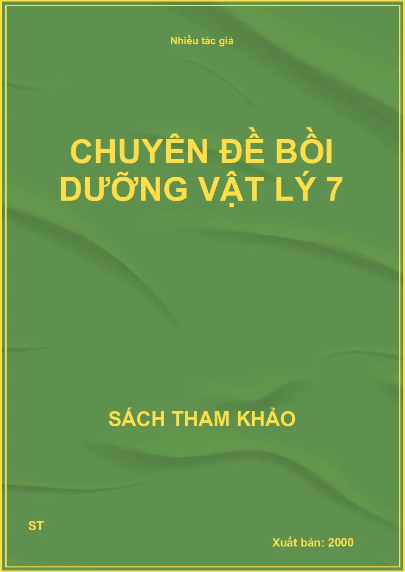 Chuyên Đề Bồi Dưỡng Vật Lý 7