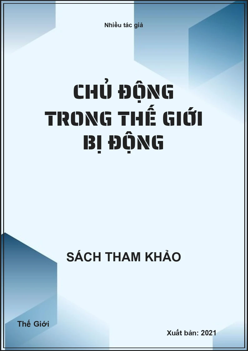 Chủ Động Trong Thế Giới Bị Động