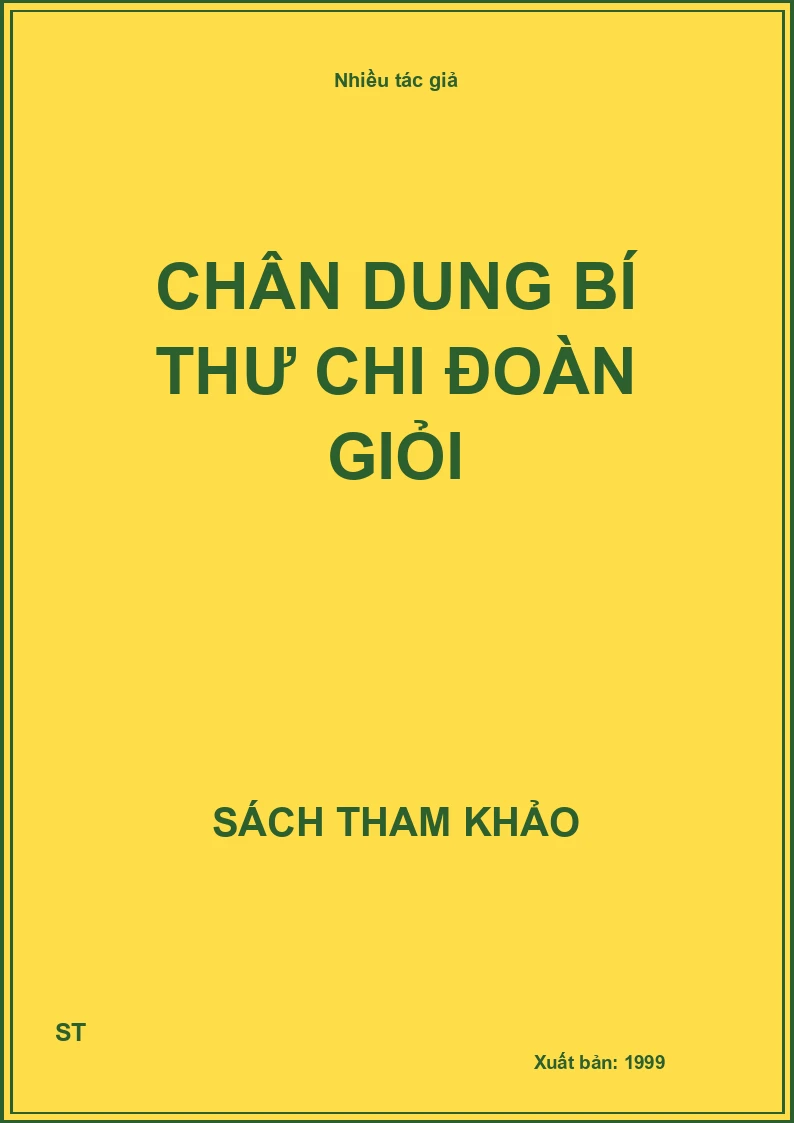 Chân Dung Bí Thư Chi Đoàn Giỏi