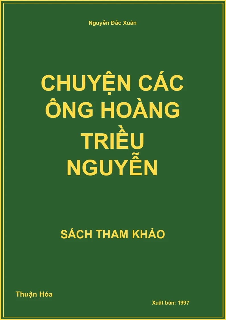 Chuyện Các Ông Hoàng Triều Nguyễn
