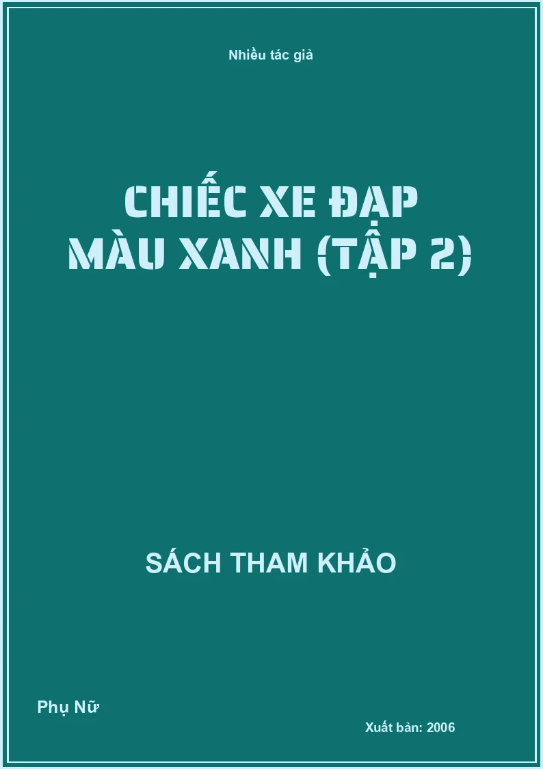 Chiếc Xe Đạp Màu Xanh (Tập 2)