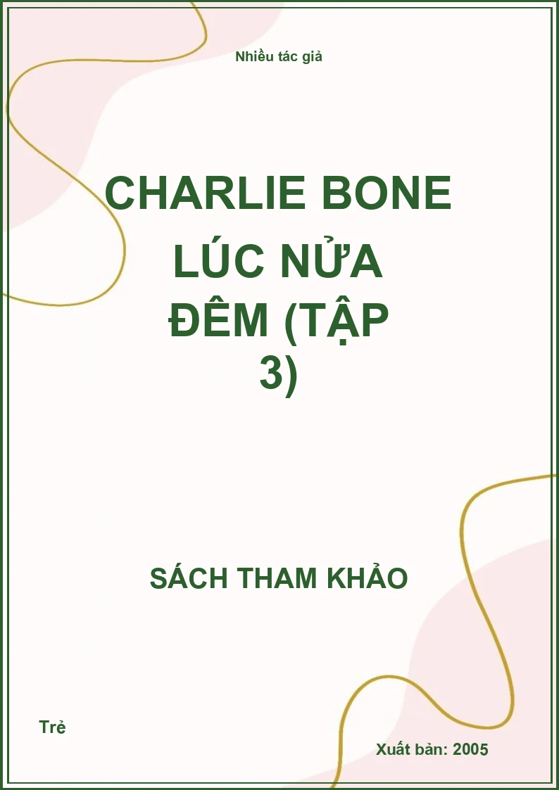 Charlie Bone Lúc Nửa Đêm (Tập 3)