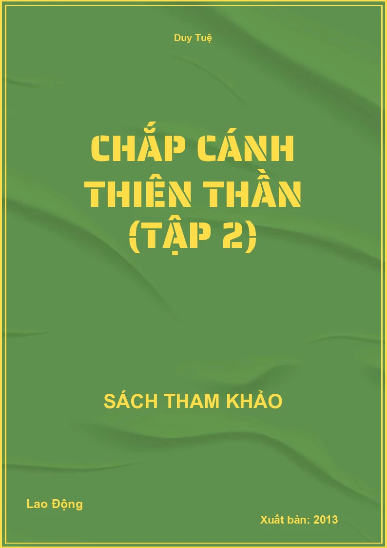 Chắp Cánh Thiên Thần (Tập 2) (STK)