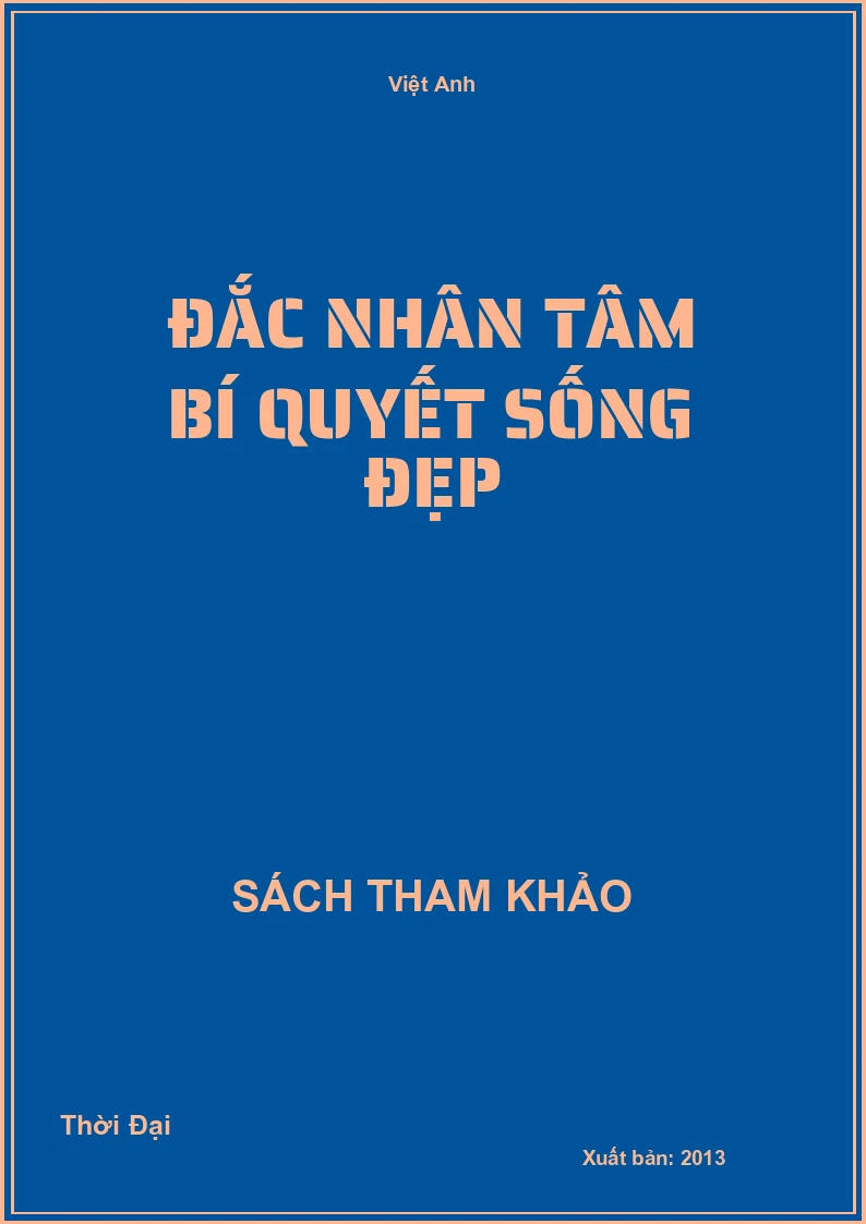 Đắc Nhân Tâm Bí Quyết Sống Đẹp