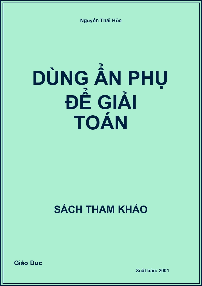 Dùng Ẩn Phụ Để Giải Toán
