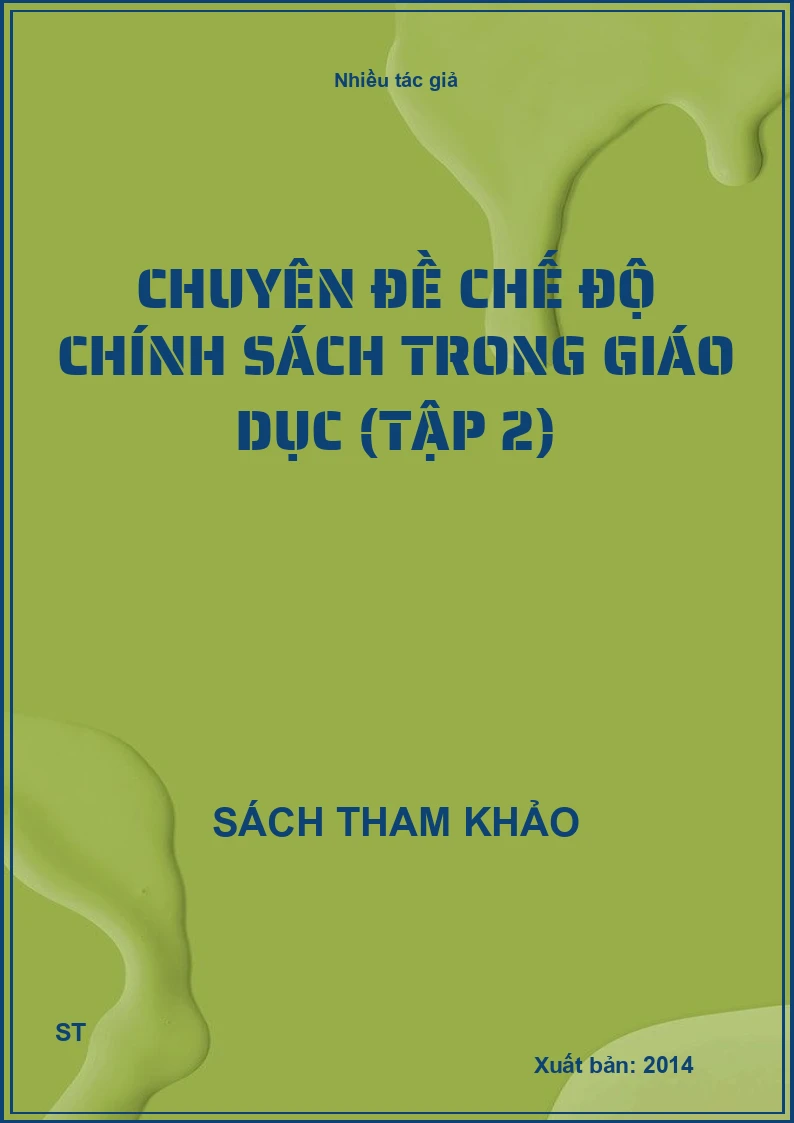 Chuyên Đề Chế Độ Chính Sách Trong Giáo Dục (Tập 2)
