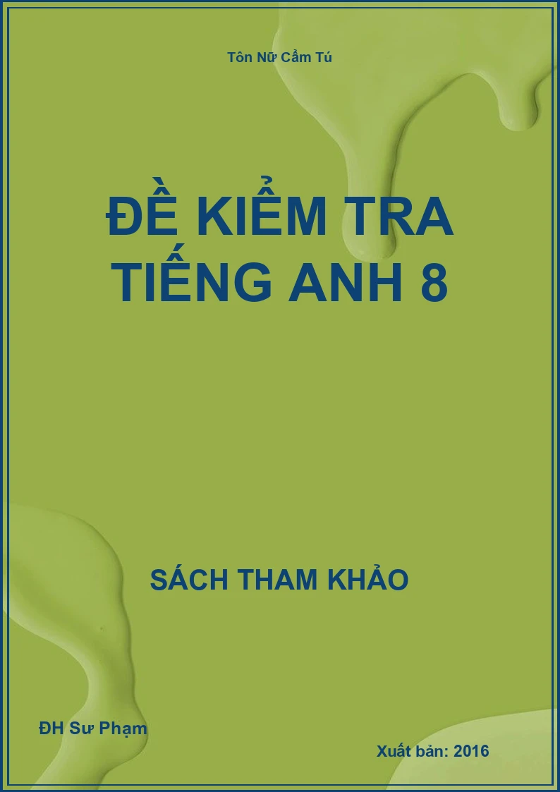 Đề Kiểm Tra Tiếng Anh 8