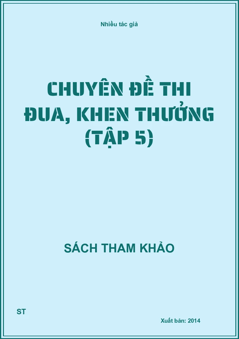 Chuyên Đề Thi Đua, Khen Thưởng (Tập 5)