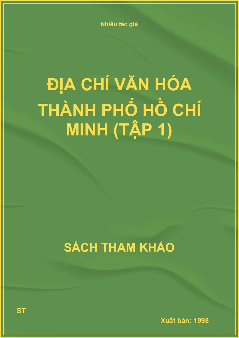 Địa Chí Văn Hóa Thành Phố Hồ Chí Minh (Tập 1)