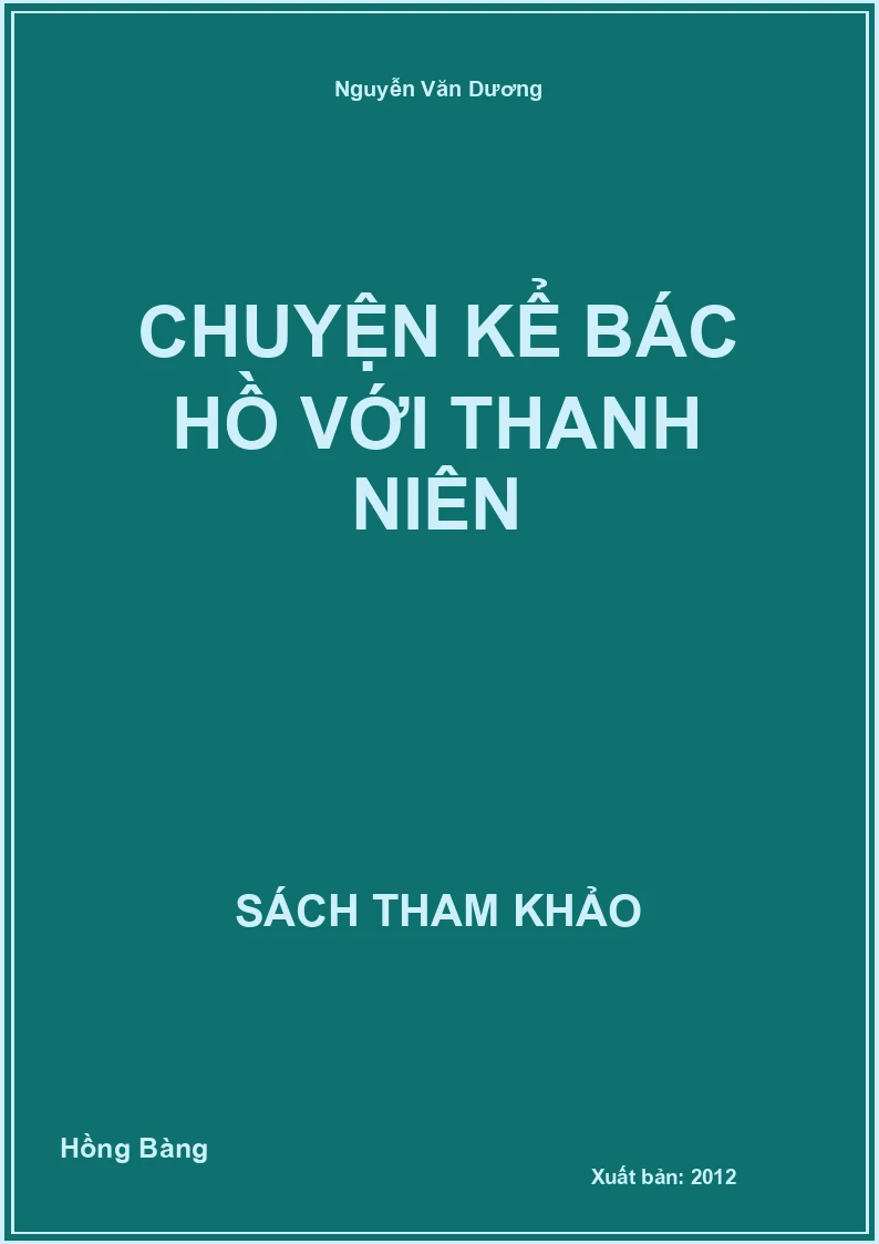 Chuyện Kể Bác Hồ Với Thanh Niên