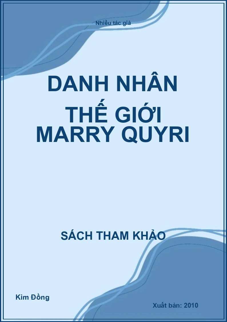 Danh Nhân Thế Giới Marry Quyri