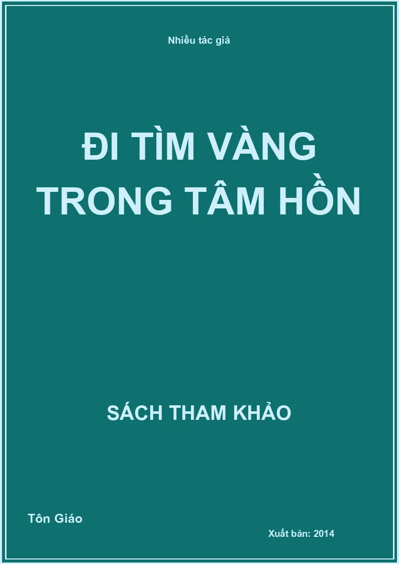 Đi Tìm Vàng Trong Tâm Hồn