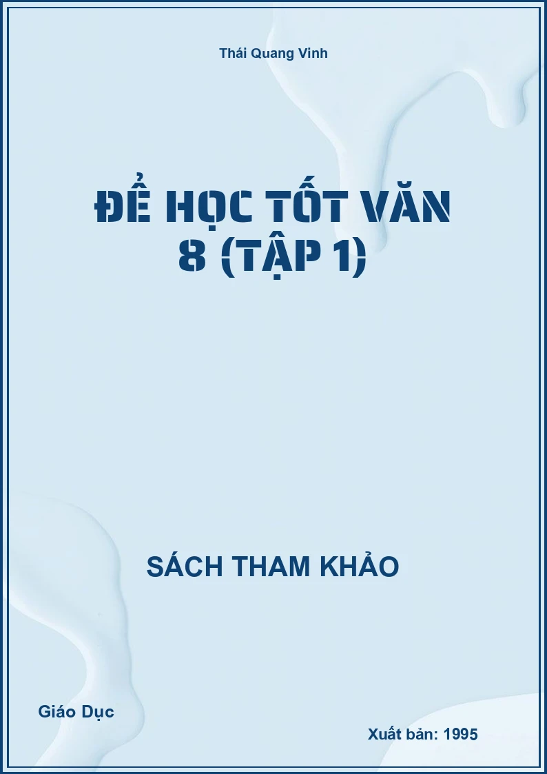 Để Học Tốt Văn 8 (Tập 1)