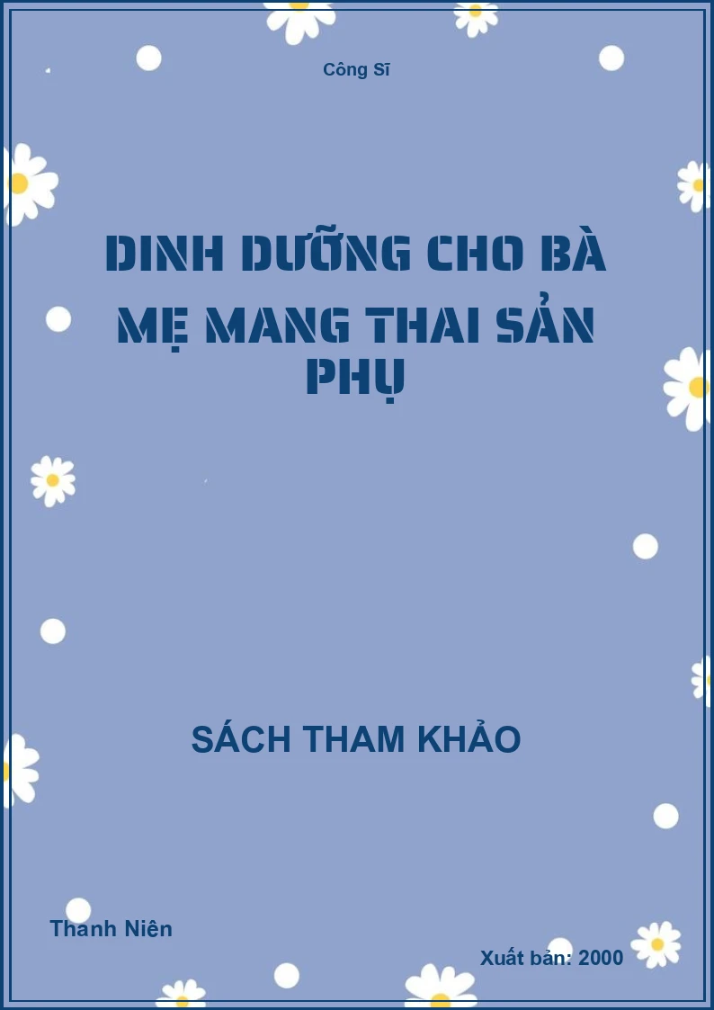 Dinh Dưỡng Cho Bà Mẹ Mang Thai Sản Phụ