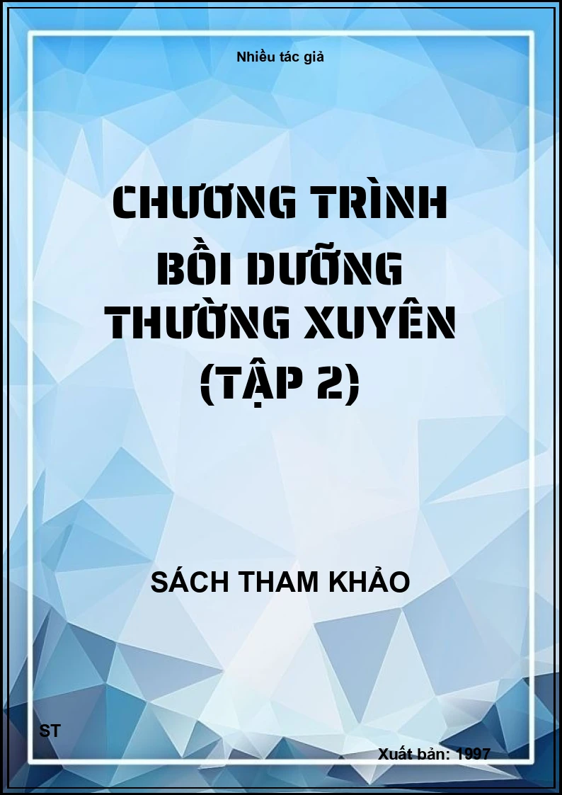 Chương Trình Bồi Dưỡng Thường Xuyên (Tập 2)