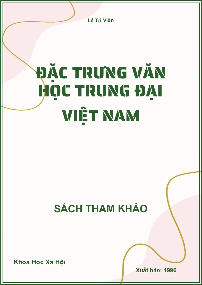 Đặc Trưng Văn Học Trung Đại Việt Nam