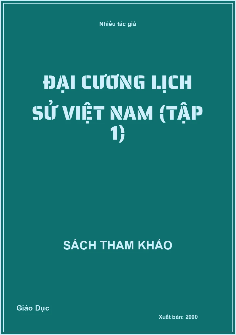 Đại Cương Lịch Sử Việt Nam (Tập 1)