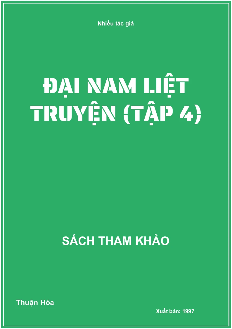 Đại Nam Liệt Truyện (Tập 4)
