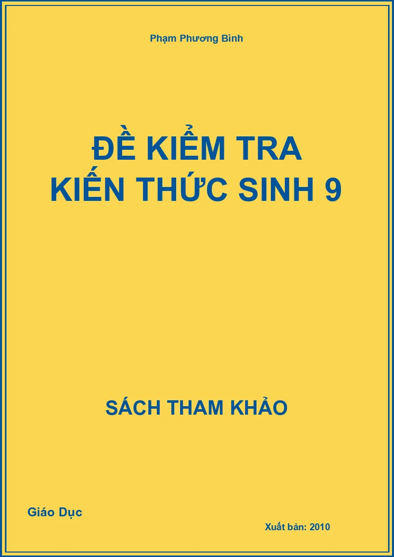 Đề Kiểm Tra Kiến Thức Sinh 9