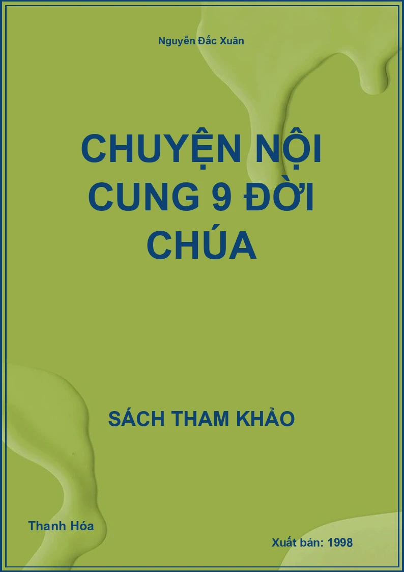 Chuyện Nội Cung 9 Đời Chúa