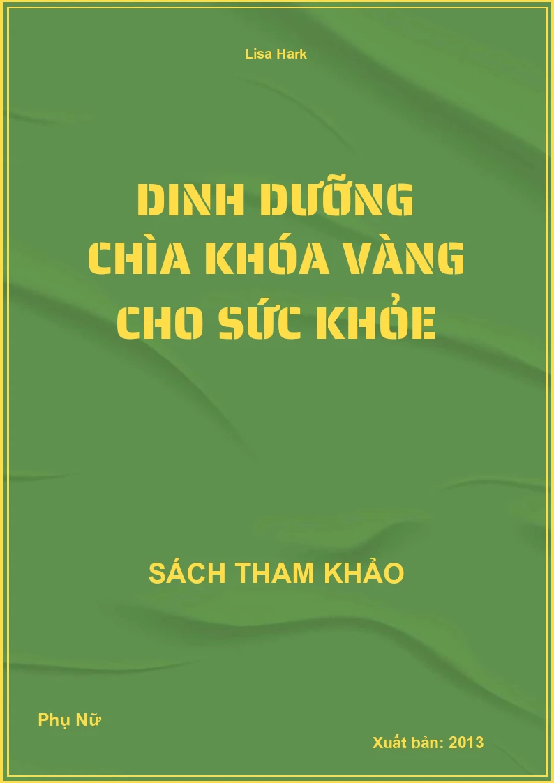 Dinh Dưỡng Chìa Khóa Vàng Cho Sức Khỏe