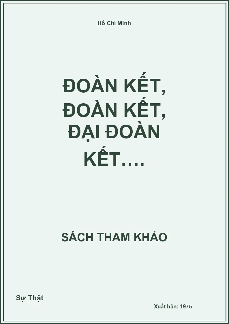 Đoàn Kết, Đoàn Kết, Đại Đoàn Kết….