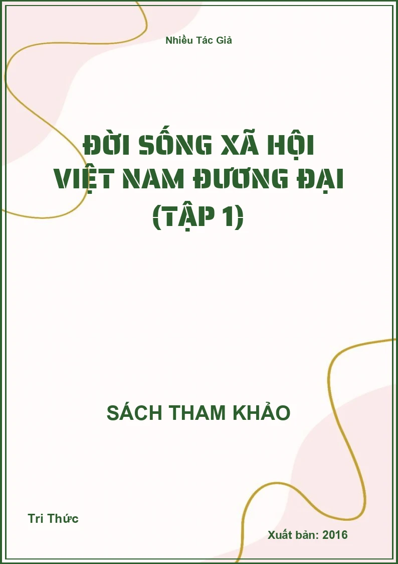Đời Sống Xã Hội Việt Nam Đương Đại (Tập 1)