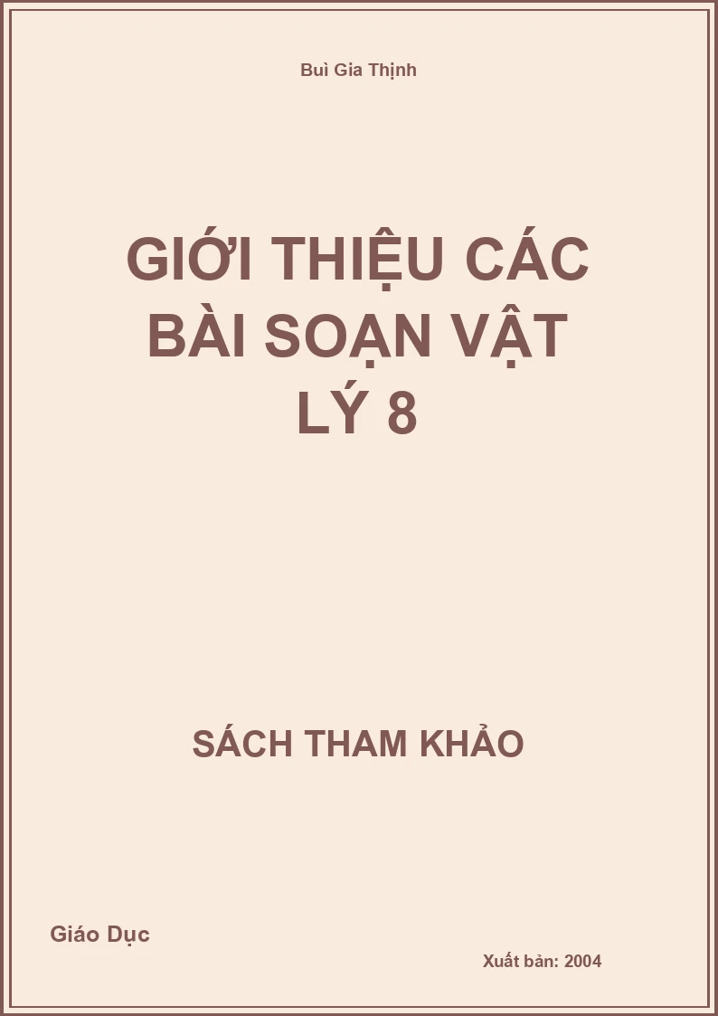 Giới Thiệu Các Bài Soạn Vật Lý 8