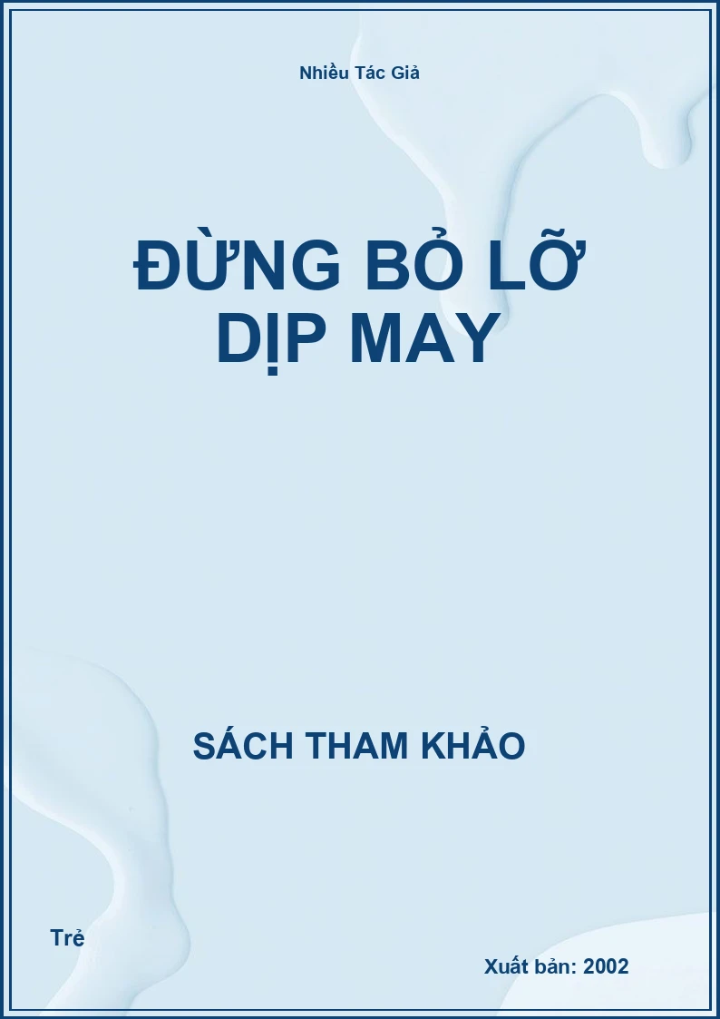 Đừng Bỏ Lỡ Dịp May
