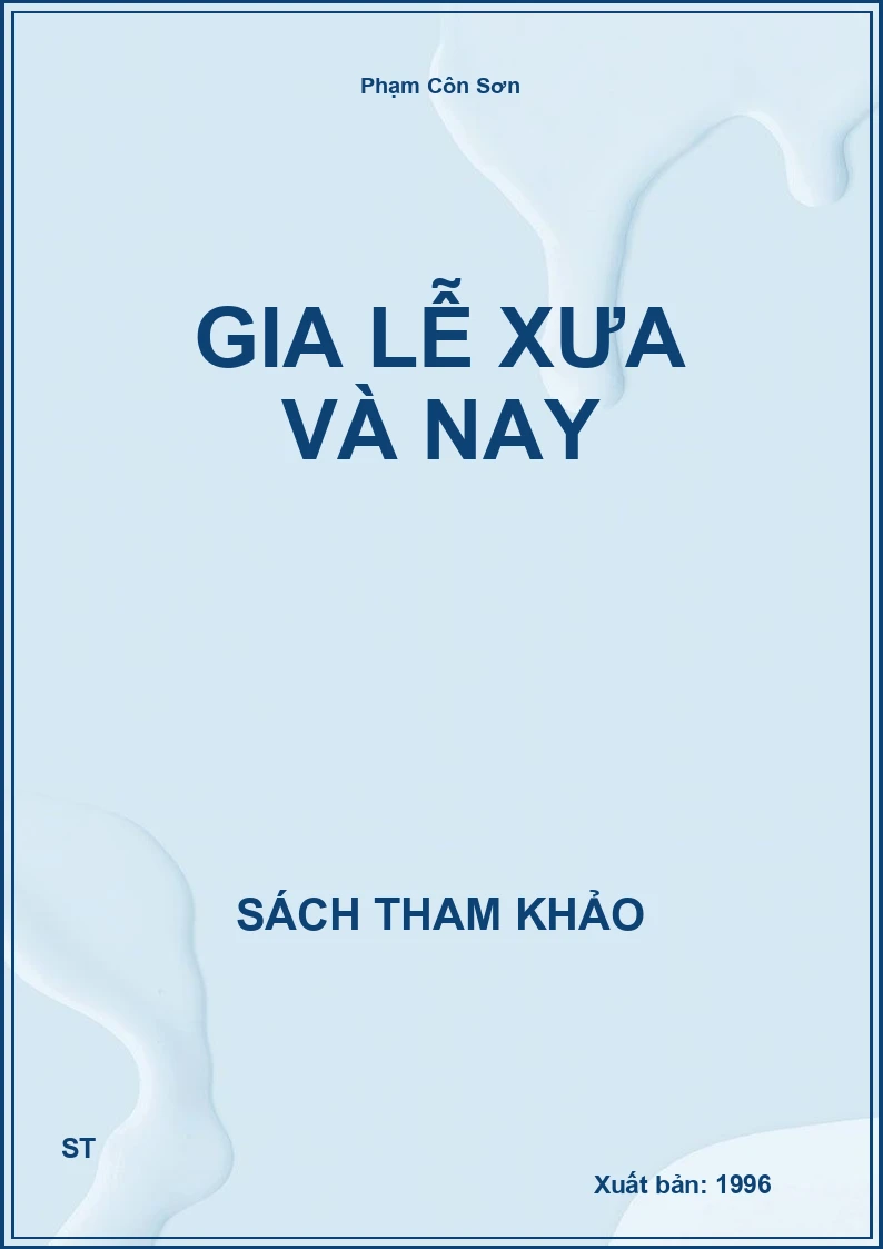 Gia Lễ Xưa Và Nay