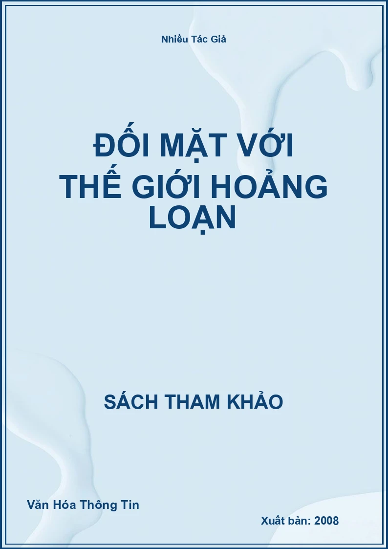 Đối Mặt Với Thế Giới Hoảng Loạn