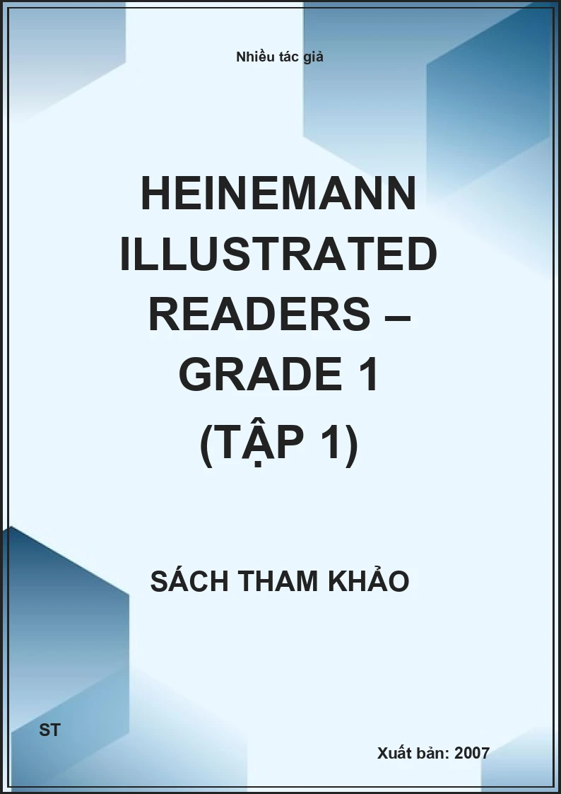Heinemann Illustrated Readers – Grade 1 (Tập 1)