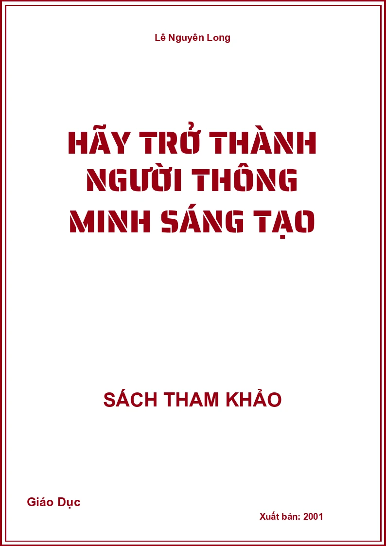 Hãy Trở Thành Người Thông Minh Sáng Tạo