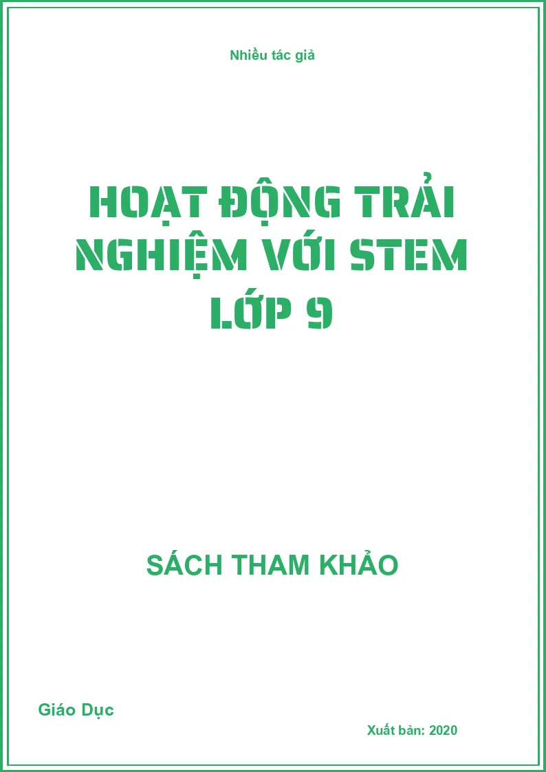 Hoạt Động Trải Nghiệm Với Stem Lớp 9