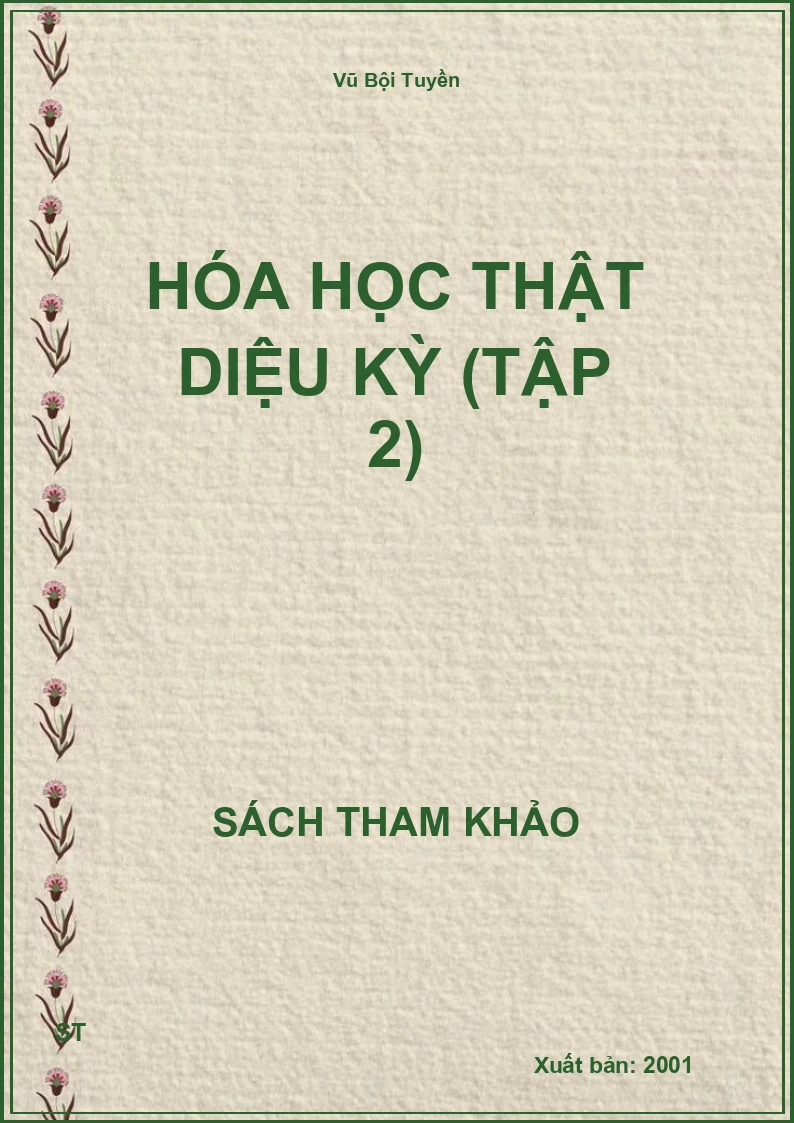 Hóa Học Thật Diệu Kỳ (Tập 2)