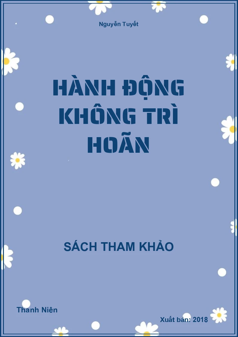 Hành Động Không Trì Hoãn