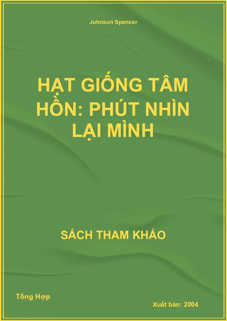Hạt giống tâm hồn: Phút Nhìn Lại Mình