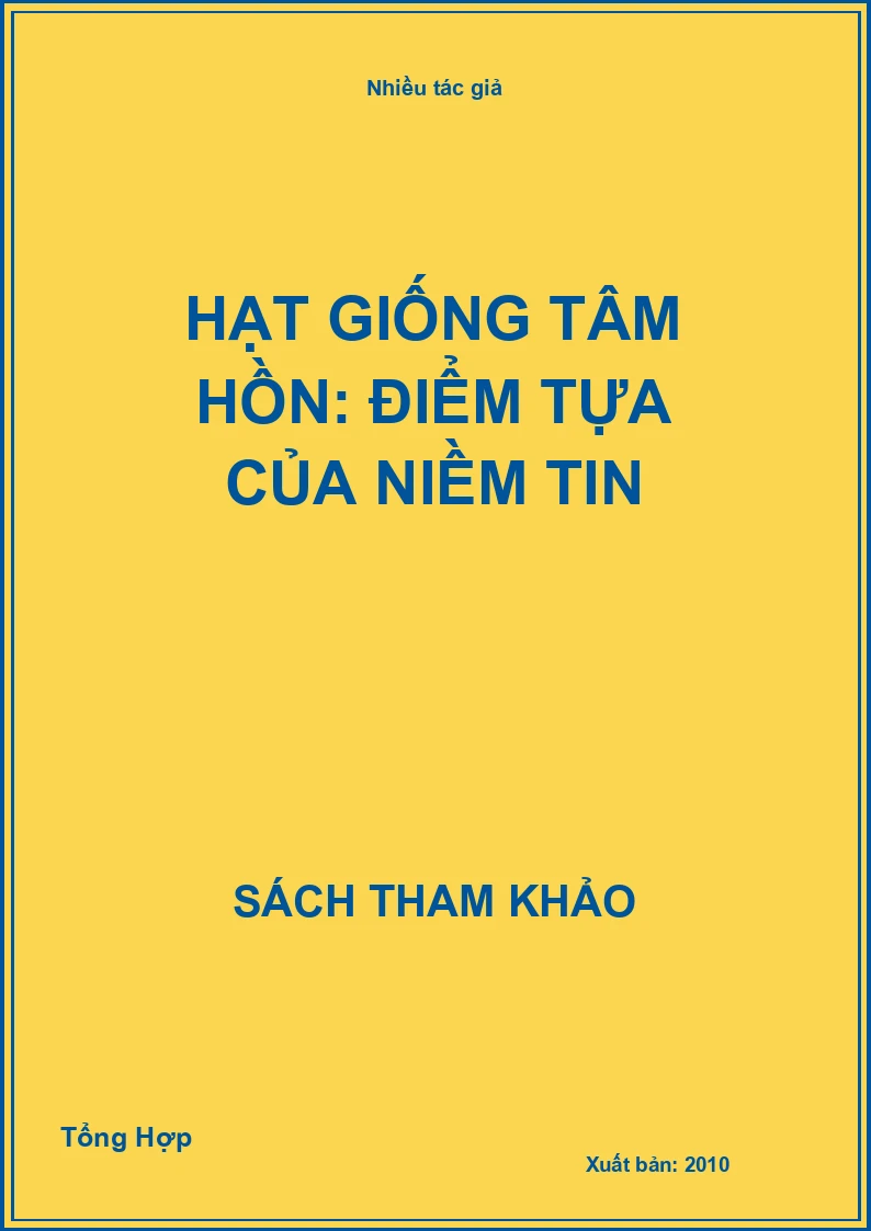 Hạt giống tâm hồn: Điểm Tựa Của Niềm Tin