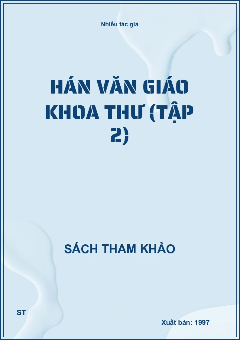 Hán Văn Giáo Khoa Thư (Tập 2)