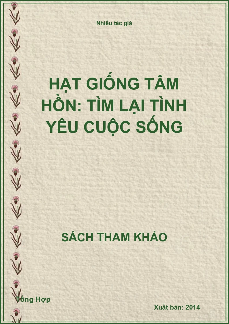 Hạt giống tâm hồn: Tìm Lại Tình Yêu Cuộc Sống