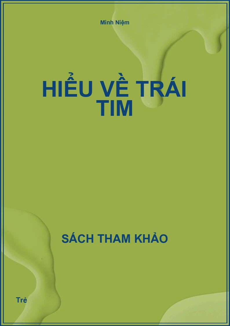 Hiểu Về Trái Tim