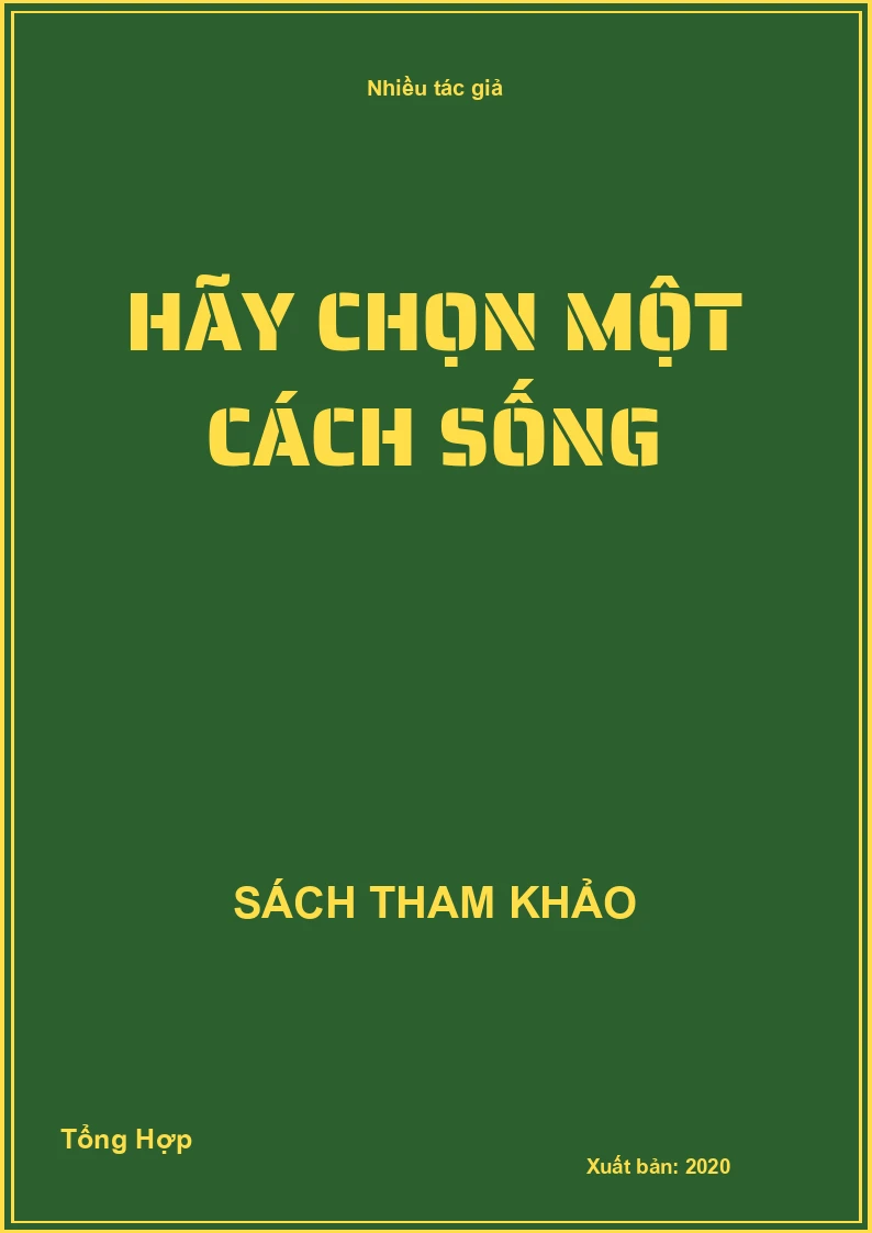 Hãy Chọn Một Cách Sống