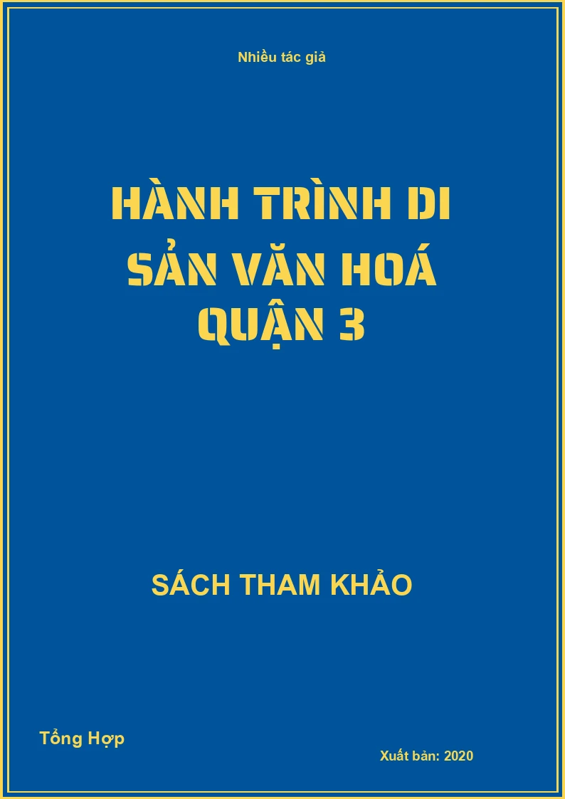 Hành Trình Di Sản Văn Hoá Quận 3