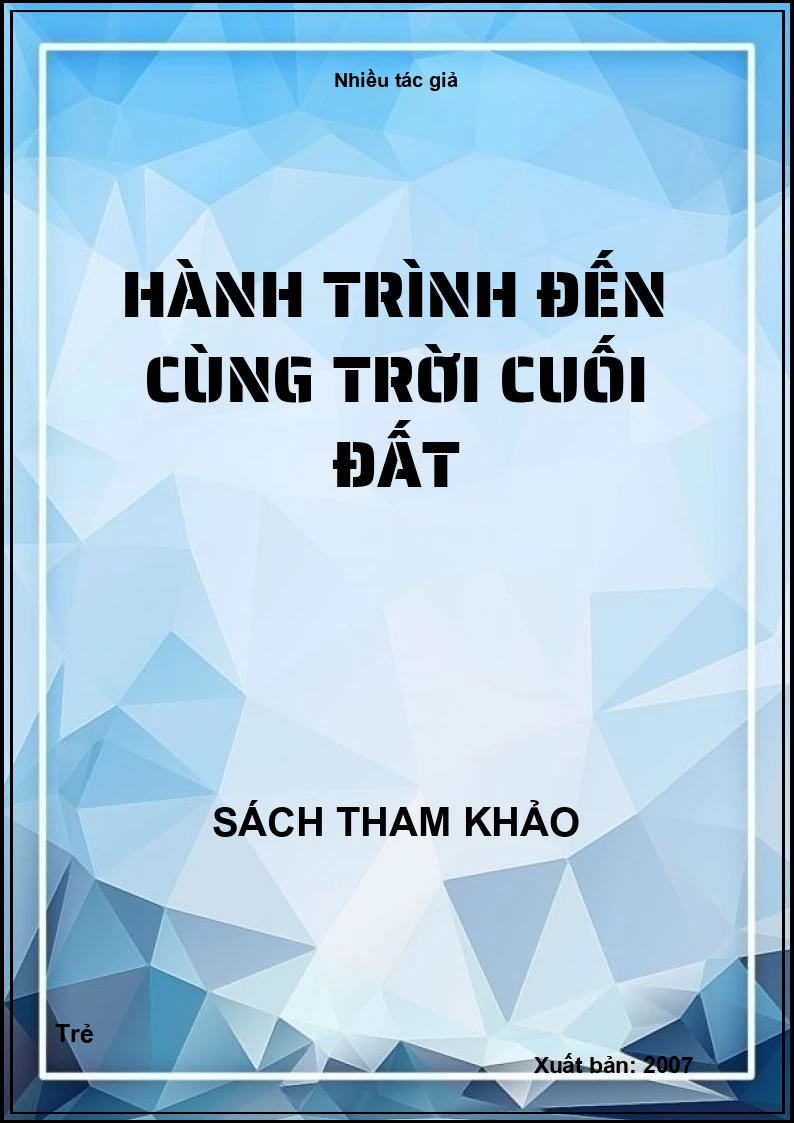 Hành Trình Đến Cùng Trời Cuối Đất