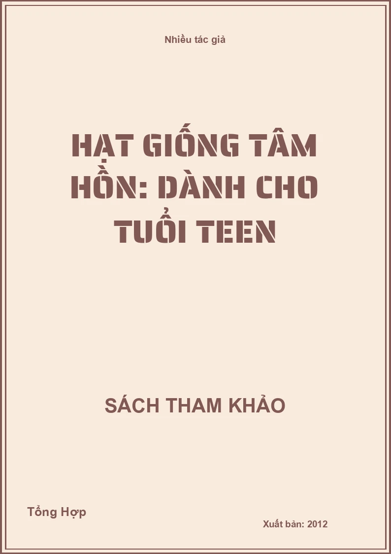 Hạt giống tâm hồn: Dành Cho Tuổi Teen
